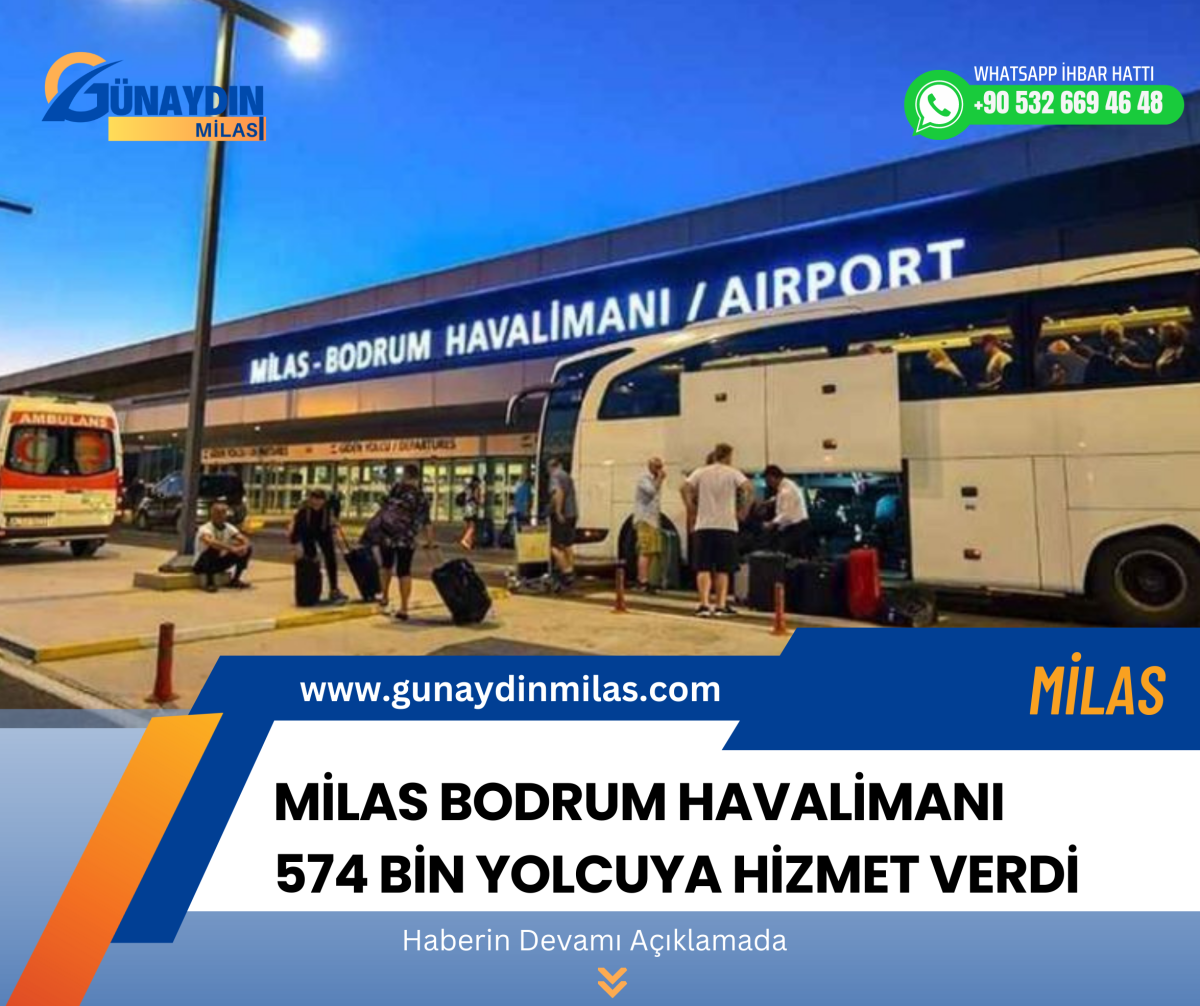 Milas Bodrum Havalimanı 574 bin yolcuya hizmet verdi