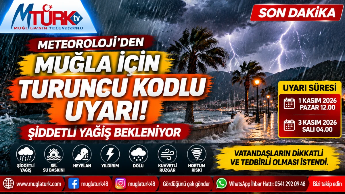 Muğla İçin Turuncu Kod: 1 Kasım'da Şiddetli Yağış Uyarısı