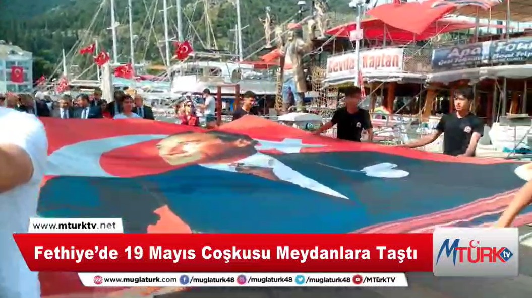 Fethiye’de 19 Mayıs Coşkusu Meydanlara Taştı