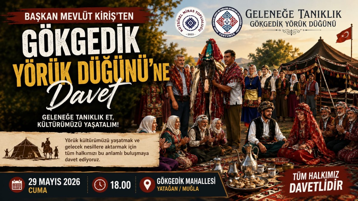 Başkan Mevlüt Kiriş’ten Gökgedik Yörük Düğünü’ne Davet