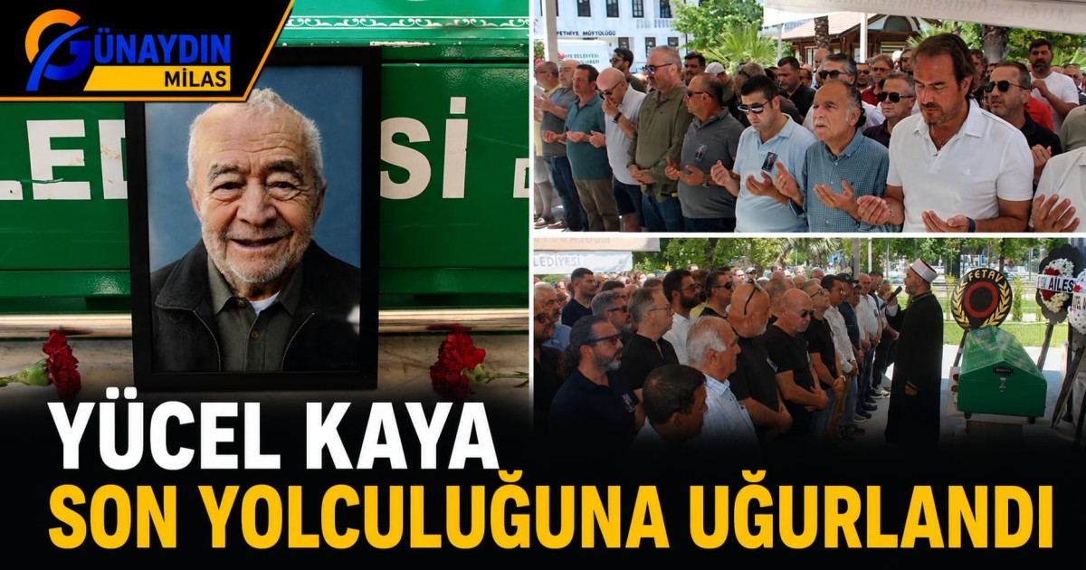 Yücel Kaya Son Yolculuğuna Uğurlandı