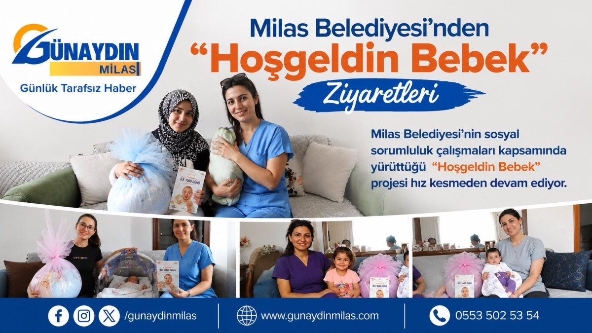 Milas Belediyesi’nden “Hoşgeldin Bebek” Ziyaretleri