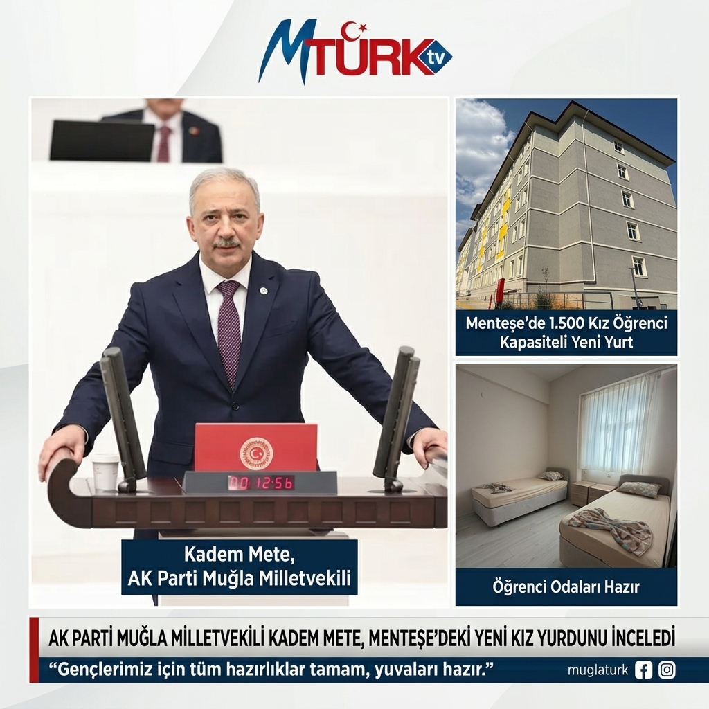 Kadem Mete “Muğla’da Yurt Kapasitesi %77 Arttı”