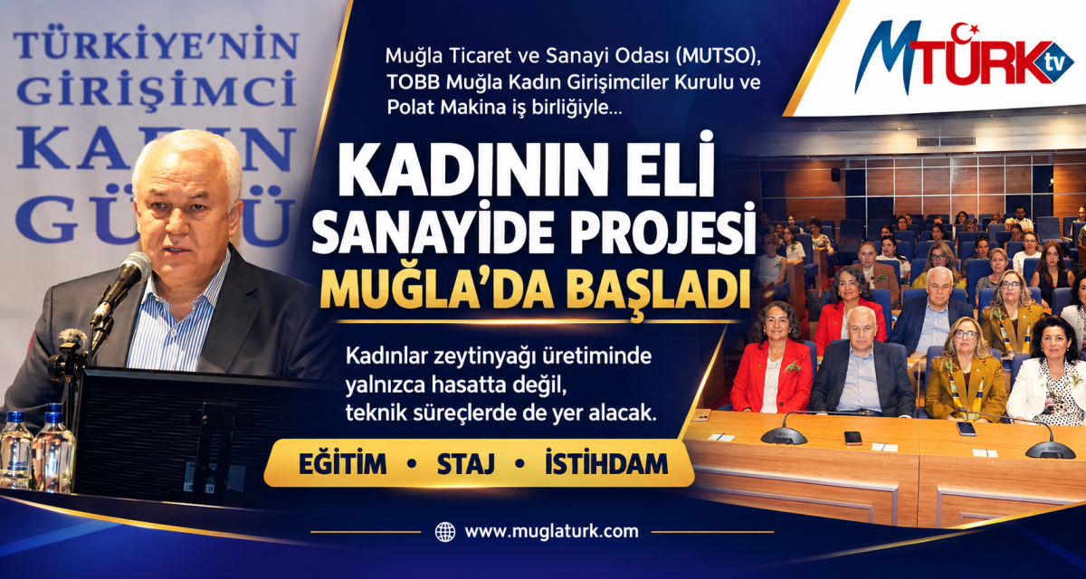 MUTSO ve TOBB Öncülüğünde Tarihi Adım: Kadın Zeytinyağı Operatörleri Yetişiyor
