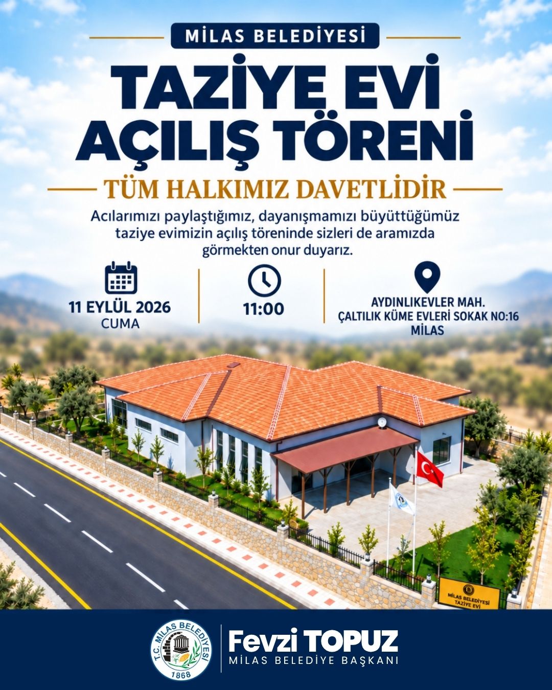 MİLAS BELEDİYESİ TAZİYE EVİ’NİN AÇILIŞ TÖRENİ GERÇEKLEŞTİRİLECEK